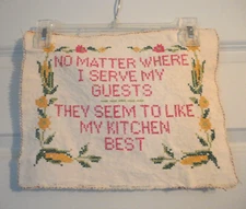 Cross Stitch completed Linen Unframed 14 X 11 No Matter Where I Serve My Guest