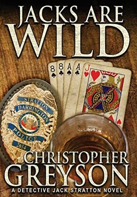 Jacks Are Wild by Christopher Greyson (2014, Hardcover)