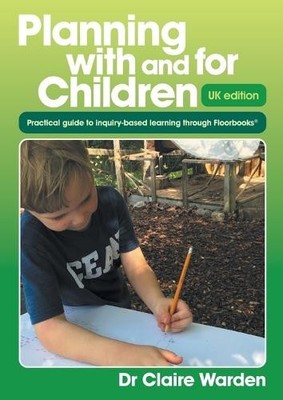 Claire Warden Planning with and for Children - UK edition (Taschenbuch)