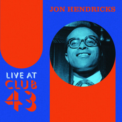 Jon Hendricks - Live at Club 43 [New CD] Alliance MOD