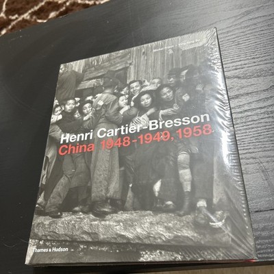 Henri Cartier-Bresson: China 1948-1949, 1958 Michel Frizot 9780500545188