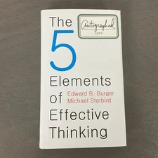 The 5 Elements of Effective Thinking (Hardcover, 2012) Autographed By Starbird