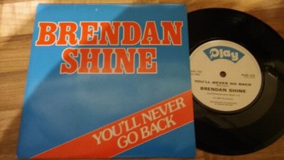 Brendan Shine - You'll Never Go Back (VINYL)