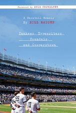 Yankees, Typewriters, Scandals, and Cooperstown: A Baseball Memoir thumbnail
