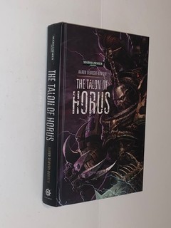 Warhammer 40k Talon of Horus Hardcover by Aaron Dembski Bowden