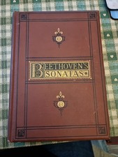 Beethoven's Sonatas 1880 Vintage Hardback Music Book by Agnes Zimmerman 2nd Ed
