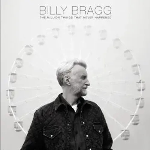 The Million Things That Never Happened | Billy Bragg | Audio-Cd | CD | 2021-image