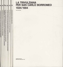 La Trivulziana per San Carlo Borromeo (7 Volumi) - Giulia Bologna [1985]