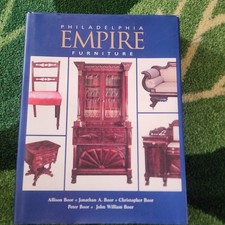 Philadelphia Empire Furniture Boor Hardcover Book Heavy Dust Jacket 1st Edition