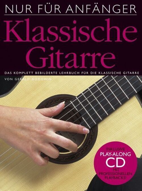Thumbnail - 'nur Für Anfänger' - Klassische Gitarre (inkl. Cd) | Bosworth Music |