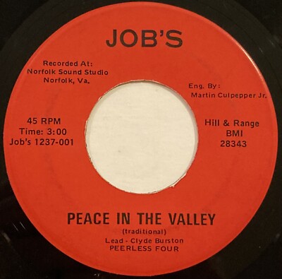 Peerless Four   Peace In The Valley / Someday   Job's - 1237-001   1971 45 RPM