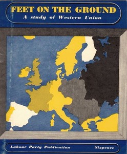 1948 Western Union, UK "Feet on the Ground" History, Labor Party Publication