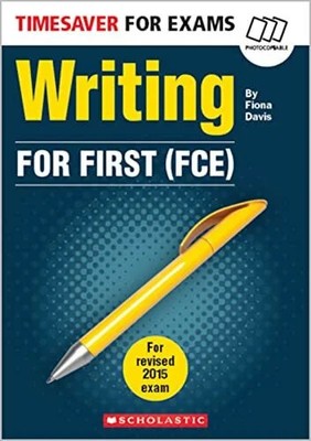 Writing for First (FCE) (Timesaver for Exams) Buch Scholastic Ltd