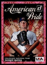 2019 Donruss American Pride Pink Fireworks Tanner Burns . USA #AP20