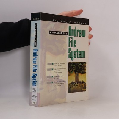 Managing AFS: The Andrew File System  |  Richard Campbell