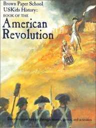 USKids History: Book of the American Revolution (Brown Paper School) by Egger-B