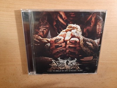 Upon A Burning Body | The World Is My Enemy Now | CD | Jewelcase
