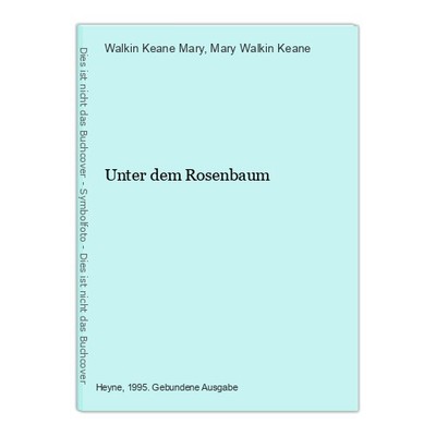 Unter dem Rosenbaum Keane Mary, Walkin und Mary Walkin Keane: