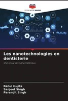 Rahul Gupta (U. A.) | Les Nanotechnologies En Dentisterie | Taschenbuch (2022)