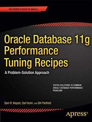 Oracle Database 11g Performance - Paperback, by Alapati Sam; Kuhn - Acceptable