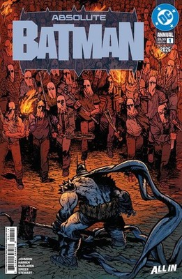ABSOLUTE BATMAN 2025 ANNUAL #1 (ONE SHOT) Fourth Printing Cvr A Daniel Warren Jo