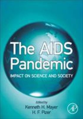 The AIDS Pandemic : Impact on Science and Society Hardcover