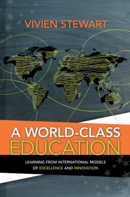A World-Class Education: Learning from In- 1416613749, paperback, Vivien Stewart