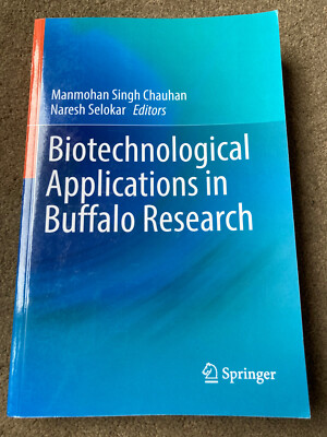 Biotechnological Applications in Buffalo Research by Manmohan Singh Chauhan