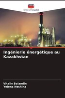 Vitaliy Balandin (U. A.) | IngéNierie éNergéTique Au Kazakhstan | Taschenbuch