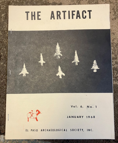 BOOK-The Artifact Volume 6, No 1, January 1968 (El Paso Archaeological Society)