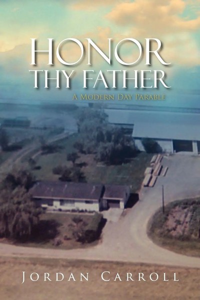 Jordan Carroll | Honor Thy Father | Taschenbuch | Englisch (2010) | Xlibris-image