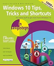 Windows 10 Tips, Tricks and Shortcuts in easy steps Paperback