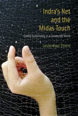 Indra's Net and the Midas Touch: Living Sustainably in a Connected World (Mit Pr