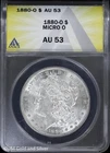 1880-O $1 Morgan Silver Dollar ANACS AU 53 | Micro O