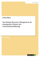 Viviane Weiss | Das Human Resource Management Als Strategischer Partner Der...
