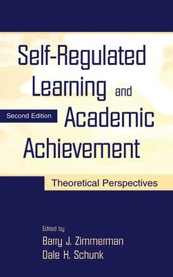 Barry J. Zimmerman (u. a.) | Self-Regulated Learning and Academic Achievement
