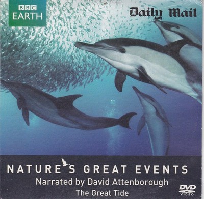 NATURE'S GREAT EVENTS The Great Tide ( DAILY MAIL Newspaper DVD )