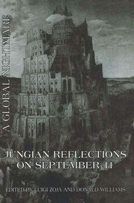 Jungian Reflections on September 11: A Global Nightmare by Donald Williams (Engl