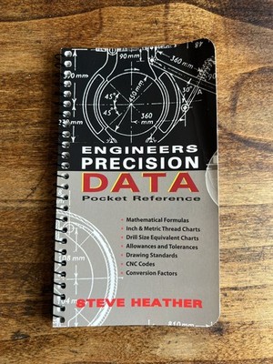 Engineers Precision Data Pocket Reference - 2014 Heather, Steve