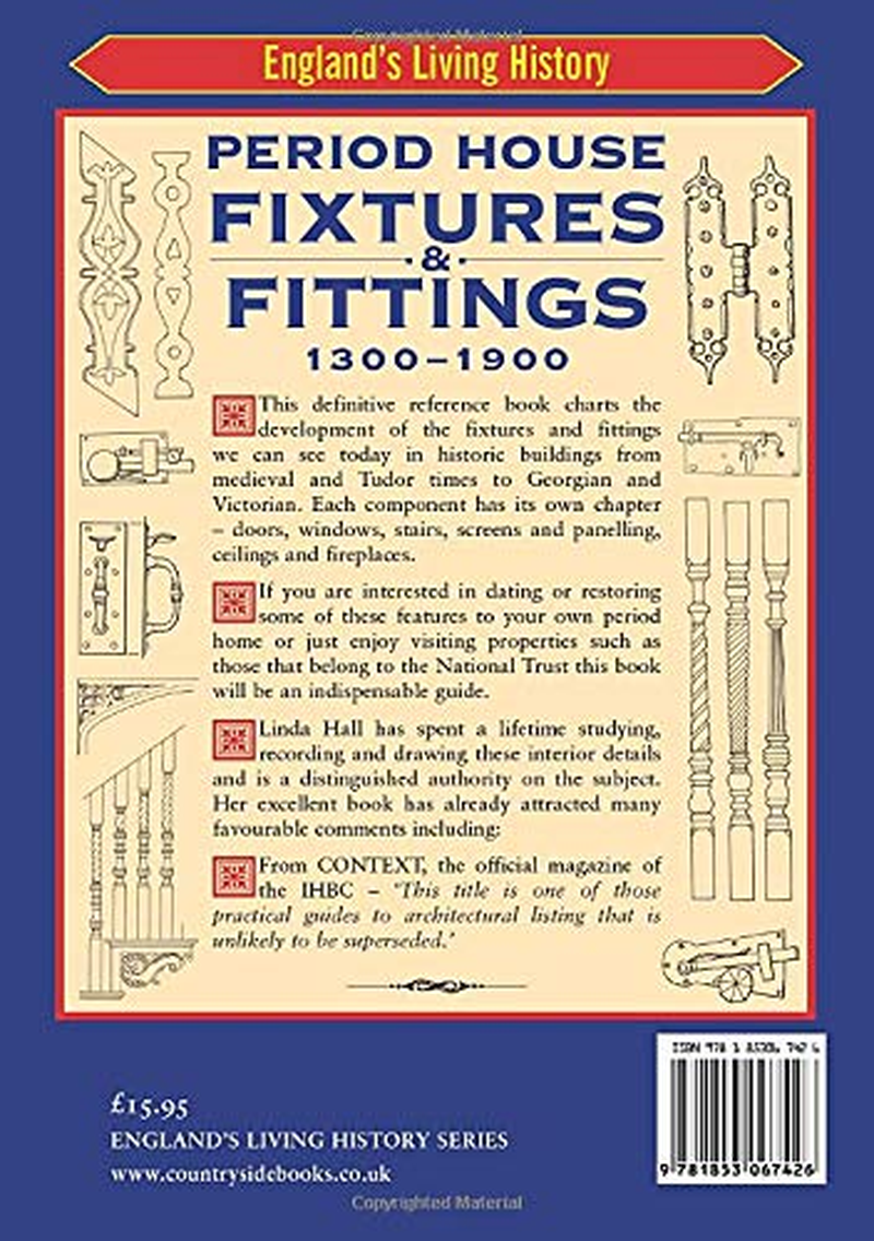 Period House Fixtures & Fittings 1300 1900 the Definitive
