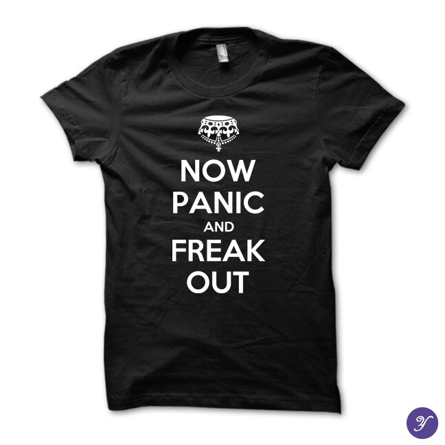 Now Panic and Freak Out - keep calm and carry on parody