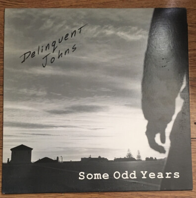 DELINQUENT JOHNS - Some Odd Years - LP - Scrawney Racket Records 0001~AUTOGRAPH