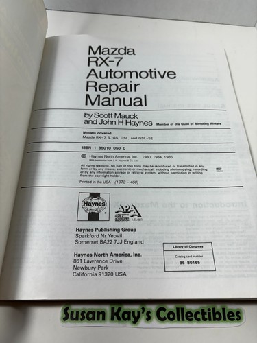 MAZDA RX-7 1979 thru 1985 All Models Automotive Repair Manual 460 Haynes & Mauck - Foto 6 di 6