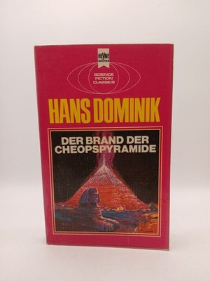 Der Brand der Cheopspyramide. e. klass. Science-fiction-Roman Dominik, Ha 109079