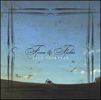 From the Fields by Kyle Thompson: Used
