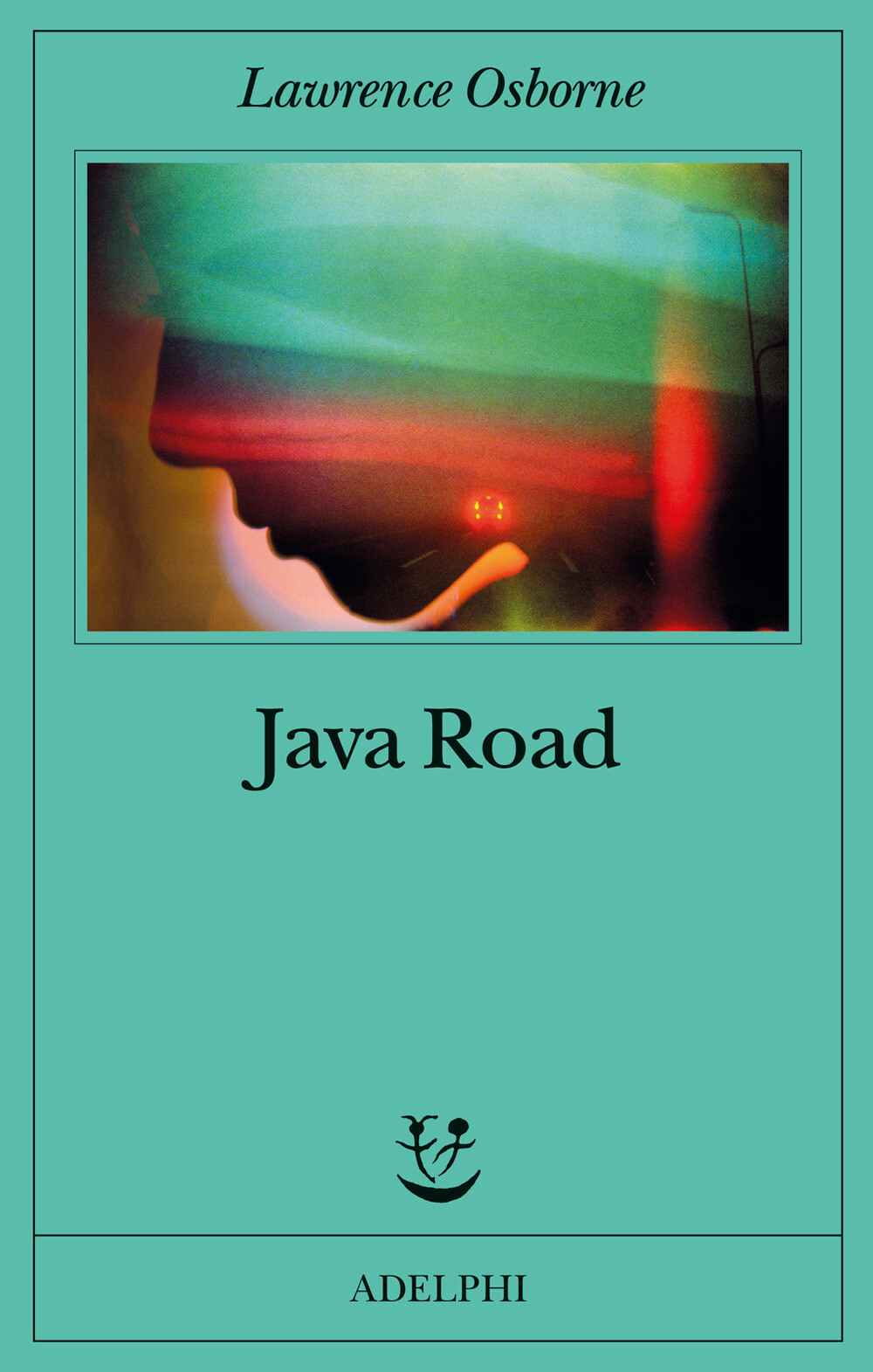 Libri Lawrence Osborne - Java Road