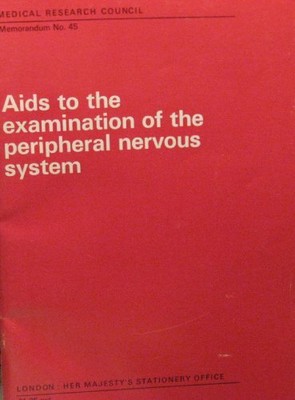 Aids to the examination of the peripheral by Medical Research Council 0114500339