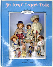 Modern Collector's Dolls 6th Series by Patricia Smith 1995 VTG Price Guide HB