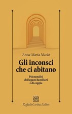 Die Unbewussten, die dort wohnen. Psychoanalyse von Familien- und Paarbindungen [Papst
