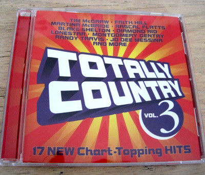 TOTALLY COUNTRY V0L 3 CD 17 CHARTS - TOPPING HITS VERSCHIEDENER KÜNSTLER PERFEKT